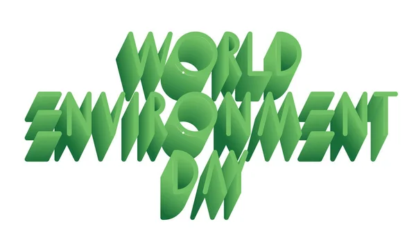 Día mundial del medio ambiente - 3d letras verdes isométricas — Archivo Imágenes Vectoriales