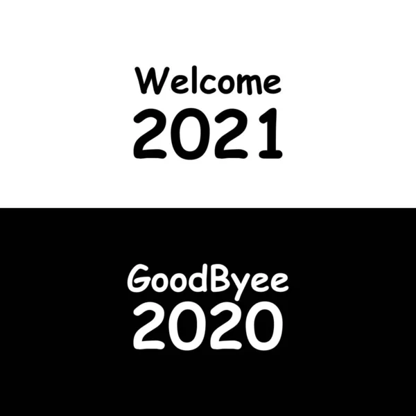 Welcome 2021 Goodbye 2020 Дизайн Векторная Иллюстрация — стоковый вектор