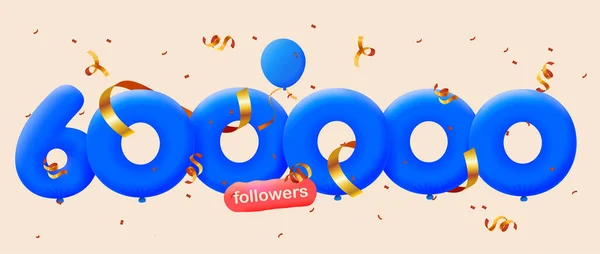 Banner 600K Následovníky Děkujeme Formě Balónů Barevných Konfet Vektorová Ilustrace — Stockový vektor