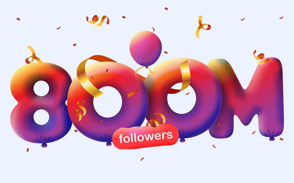 Banner Con 800M Seguidores Gracias Forma Globos Confeti Colorido Ilustración — Archivo Imágenes Vectoriales