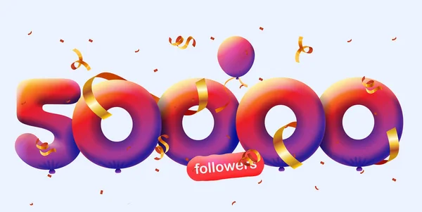 Banner 50K Followers Thank You Form Balloons Colorful Confetti Vector — Stock Vector