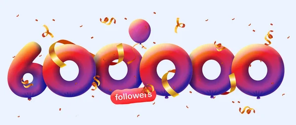 Baner 600K Zwolenników Dziękuję Postaci Balonów Kolorowe Konfetti Ilustracja Wektorowa — Wektor stockowy