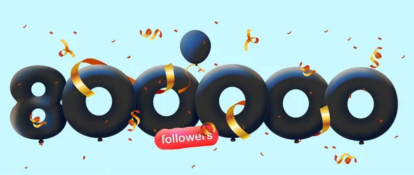 Bannière Avec 800K Followers Merci Sous Forme Ballons Confettis Colorés — Image vectorielle