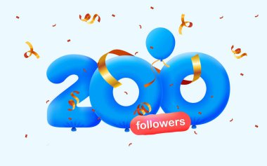 200 takipçisi olan pankart 3D balon ve renkli konfeti şeklinde teşekkür ediyor. Sosyal medya için vektör illüstrasyon 3D numaralar 200 takipçi, blogcu aboneleri kutluyor konsepti