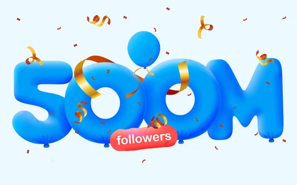Banner 500M Followers Thank You Form Balloons Colorful Confetti Vector — Stock Photo, Image
