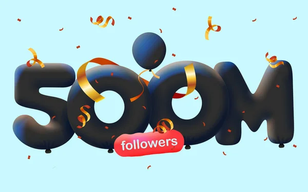 Banner Met 500M Volgers Dank Vorm Van Ballonnen Kleurrijke Confetti — Stockfoto