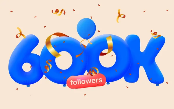拥有600K追随者的横幅以3D气球和五彩斑斓的圆饼的形式感谢你 Vector Illustration Numbers Social Media 600000 Followers Concept Blogger — 图库照片