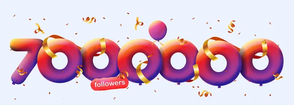 Banner with 7M followers thank you in form of 3d balloons and colorful confetti . Vector illustration 3d numbers for social media 7000000 followers, concept of blogger celebrating subscribers