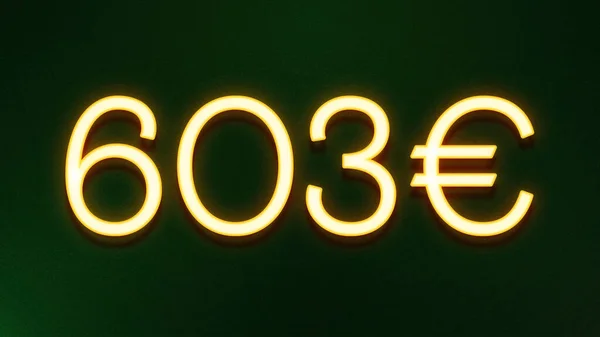Gouden Lichtsymbool Van 603 Euro Prijskaartje Donkere Achtergrond — Stockfoto