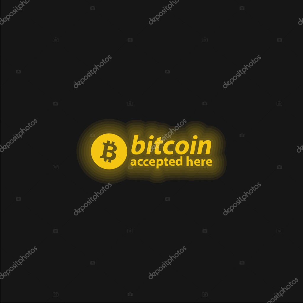 Bitcoin Accepted Here Logo yellow glowing neon icon