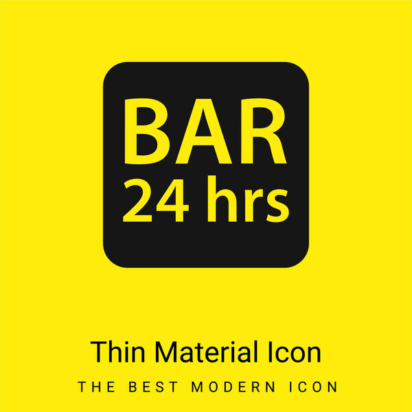 Bar 24 Hours Rounded Square Signal minimal bright yellow material icon