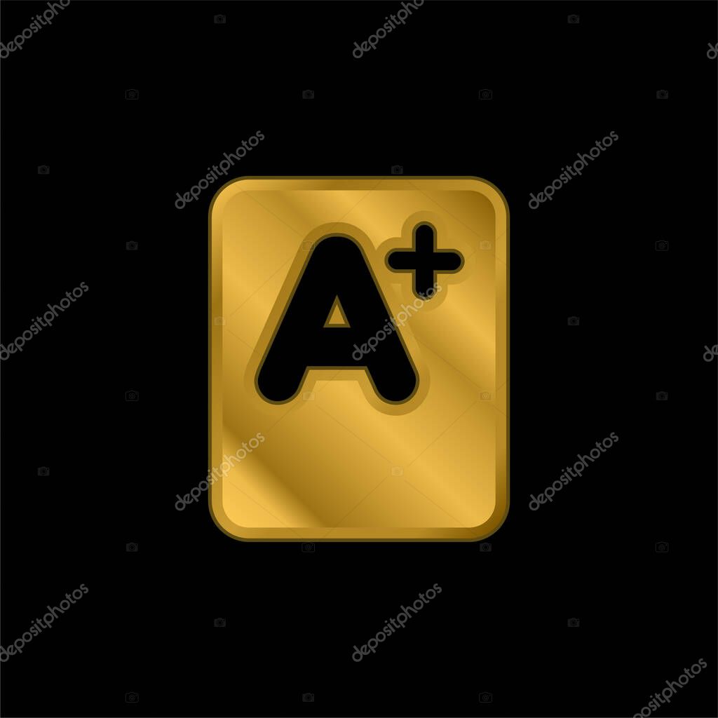 A+ Mark gold plated metalic icon or logo vector