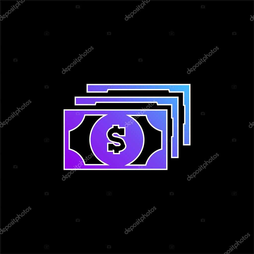 Bills Of Dollars blue gradient vector icon
