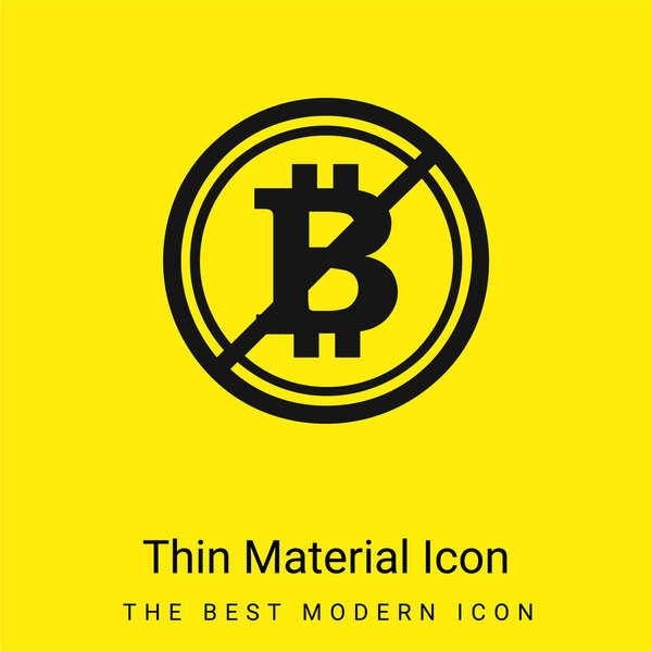 Bitcoin Not Accepted Symbol With A Slash minimal bright yellow material icon