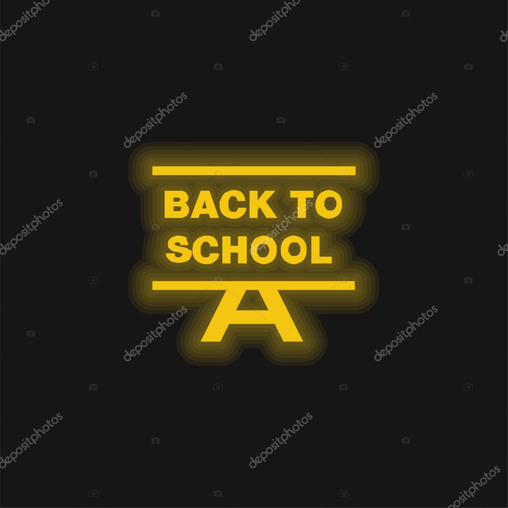 Back To School yellow glowing neon icon