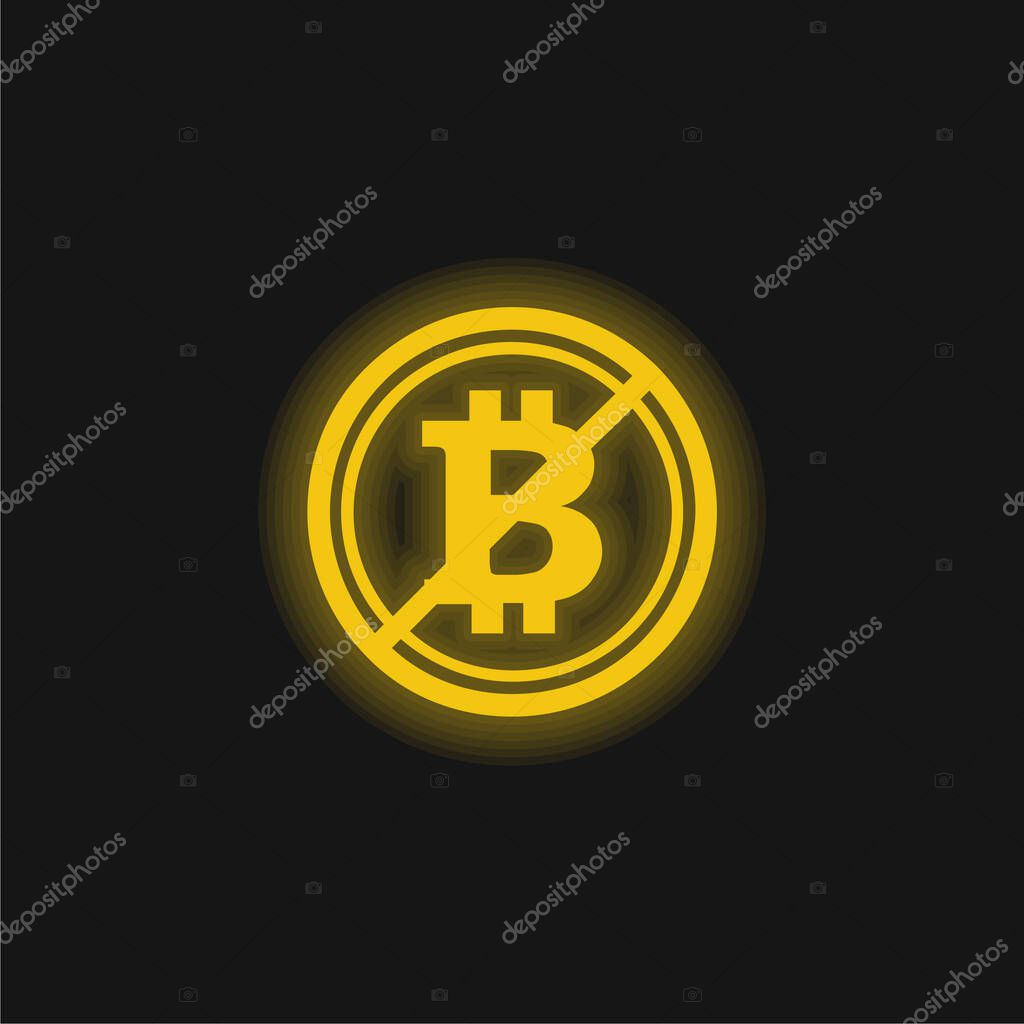 Bitcoin Not Accepted Symbol With A Slash yellow glowing neon icon
