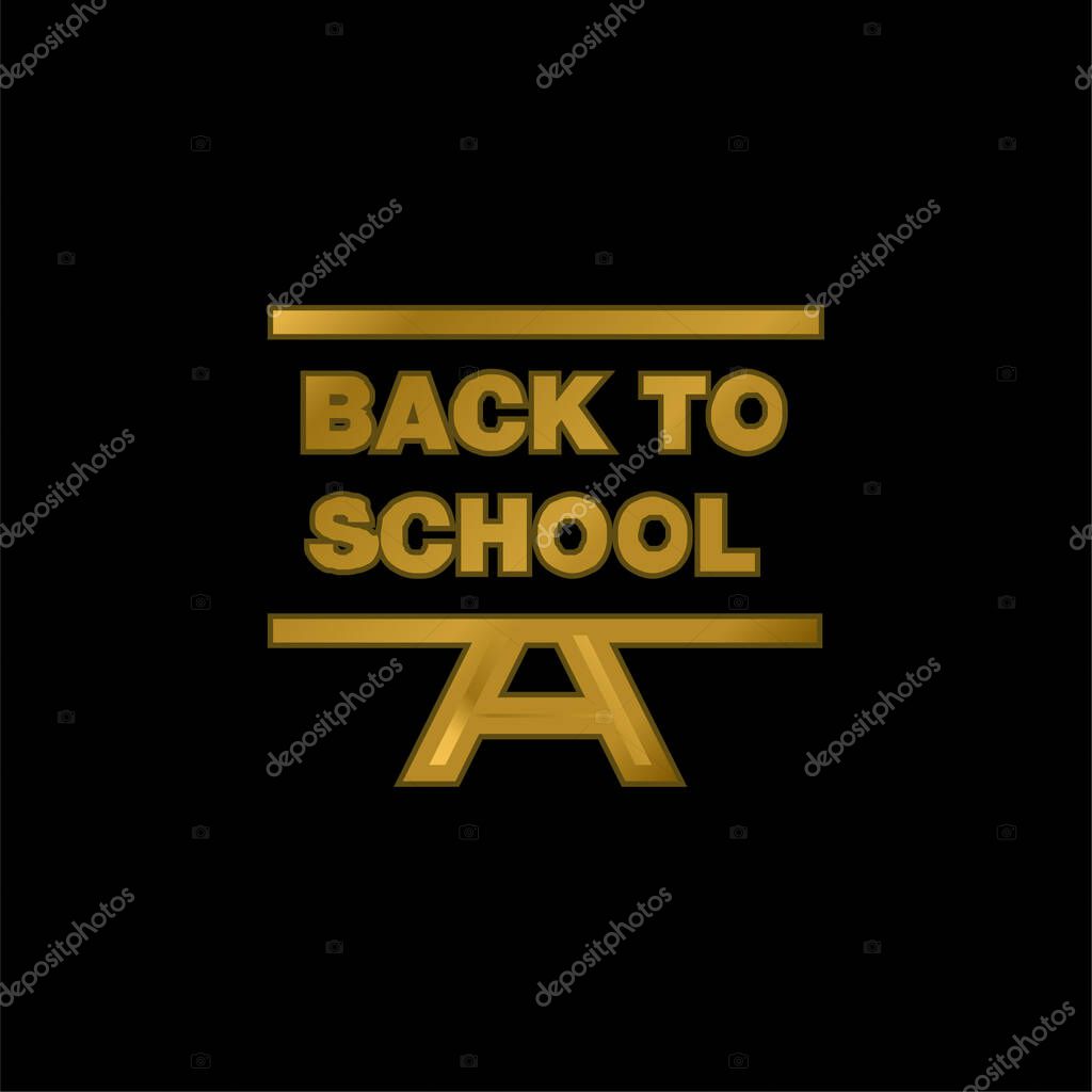 Back To School gold plated metalic icon or logo vector