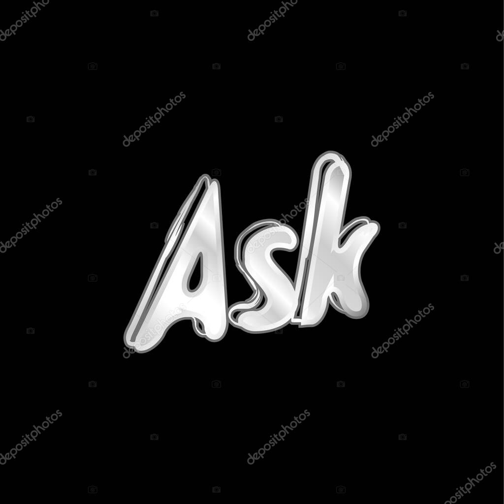 Ask Website Logo Sketch Variant silver plated metallic icon