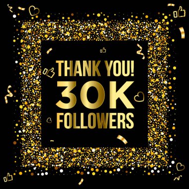 30 bin ya da 30 bin takipçi insan, çevrimiçi sosyal grup, mutlu bayrak kutlamaları, altın ve siyah tasarım. Vektör illüstrasyonu