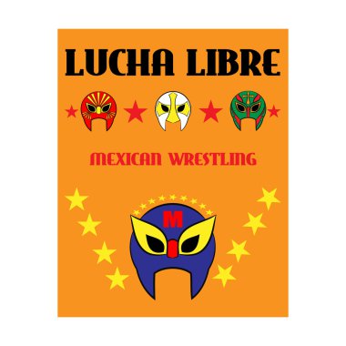 Lucha Libre - wrestling  spanish text - Mexican wrestler mask - poster clipart