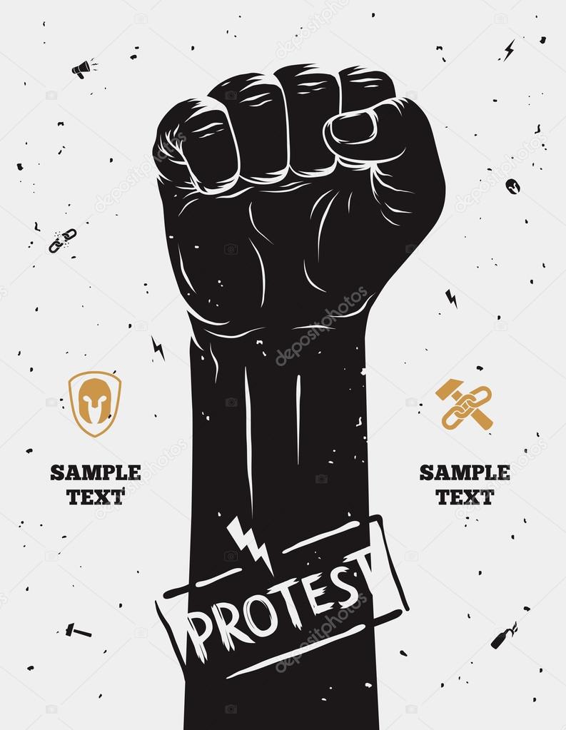 Protest poster, raised fist held in protest. Vector illustration