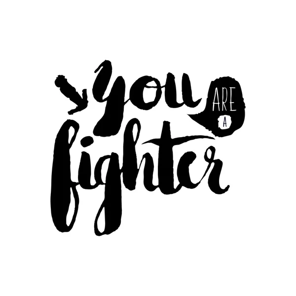 Stencil lettering cita che sei un combattente isolato su uno sfondo bianco. Vettore — Vettoriale Stock