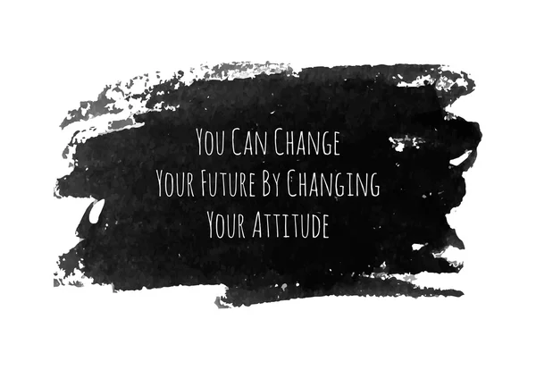Creative Typographic poster hand drawing in the form of quotes and phrases to raise morale and good mood are written in white on a black watercolor brush. Vector