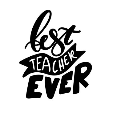 best teacher ever lettering with ribbon on white background