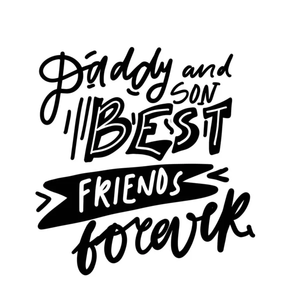 Daddy Son Best Friends Forever — Archivo Imágenes Vectoriales