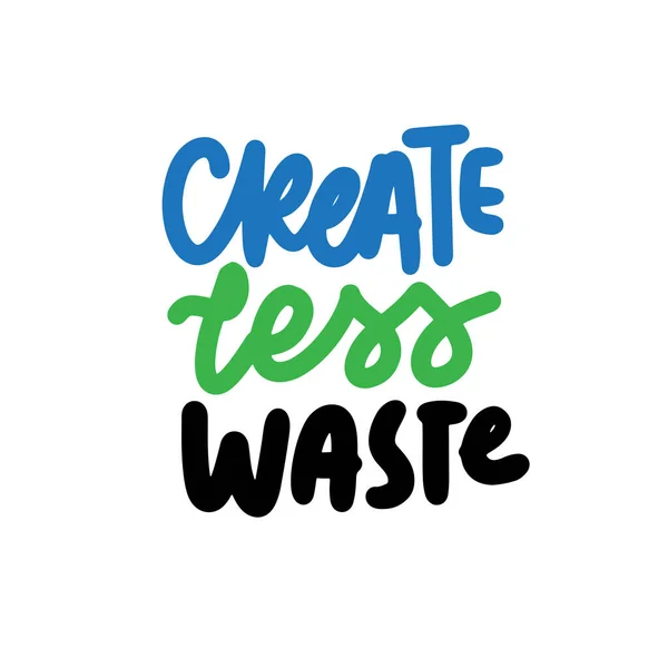 Create Less Waste Lettering Poster — Stock vektor