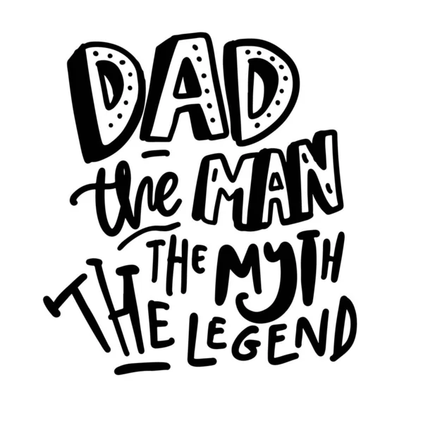 Lettering Dad Man Myth Legend — Vector de stock