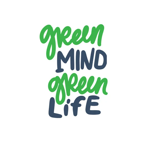 Blue Green Colors Green Mind Green Life Lettering Poster — Vettoriale Stock