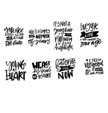 Set of ageless quotes. Calligraphic illustrations for your design clipart