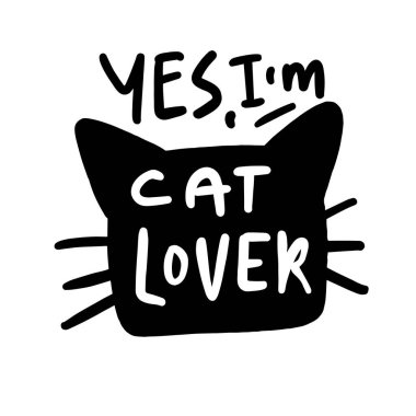 Kediler hakkında komik el yazısı alıntısı. Evet, ben kedi severim.