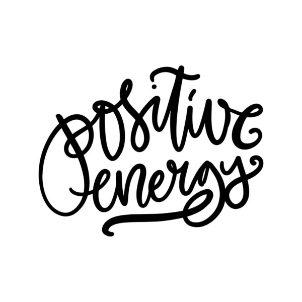 Positief Citaat Handschrift Illustratie Voor Ontwerp Positieve Energie — Stockvector