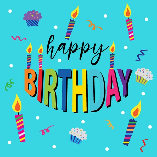 Bunte Happy Birthday Text Mit Kerze Und Tasse Kuchen Hintergrund — Stockvektor