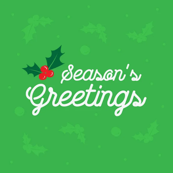 Seasons Greeting Text Vector Green Background — Stock Vector