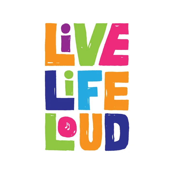 A beautiful colorful posters which use great typography, with Inspirational Quote, be live, be life and be loud