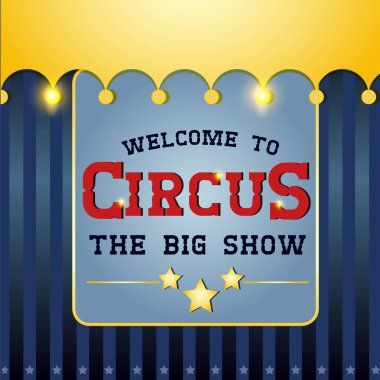 Sirk bileti. Davetiye. Hoş geldiniz. Büyük gösteri.. 