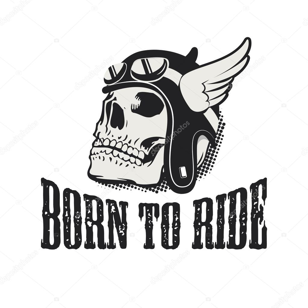 Skull in winged motorcycle helmet. Born to ride.