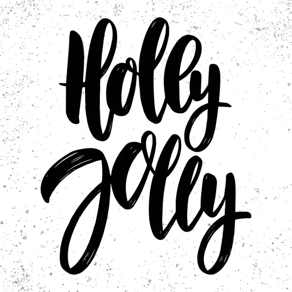 Holly Jolly Frase Letteraria Poster Biglietto Striscione Firma Illustrazione Vettoriale — Vettoriale Stock