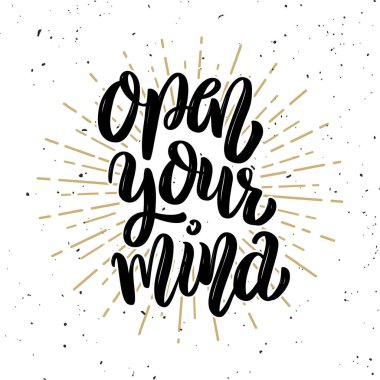 Zihnini aç. El çizimi motivasyon harfi. Poster, afiş, tebrik kartı için tasarım ögesi.
