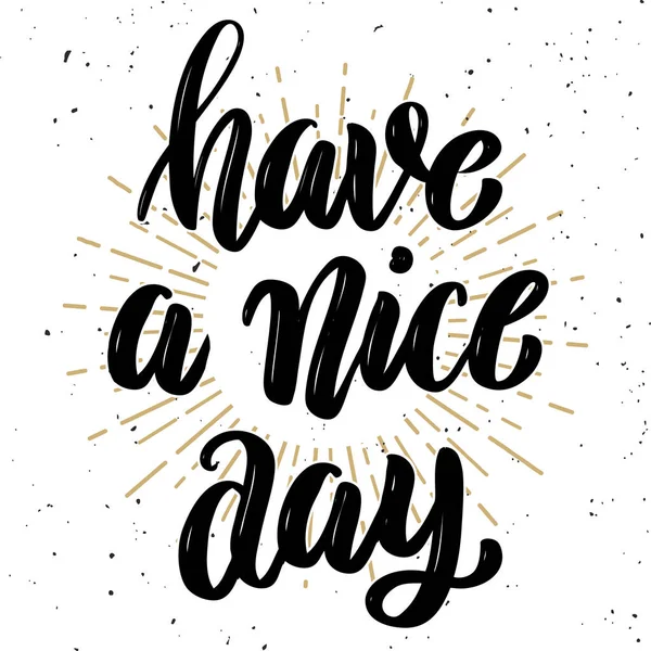 Have Nice Day Hand Drawn Motivation Lettering Quote Design Element — Stockfoto