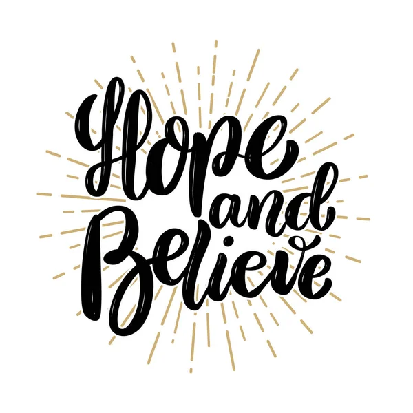 Hope Believe Hand Drawn Motivation Lettering Quote Design Element Poster —  Fotos de Stock