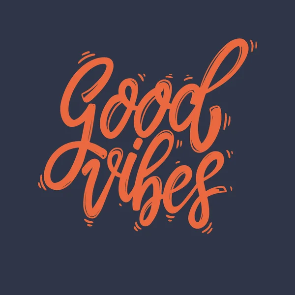 Buenas Vibraciones Frase Letras Para Postal Pancarta Volante Ilustración Vectorial — Vector de stock