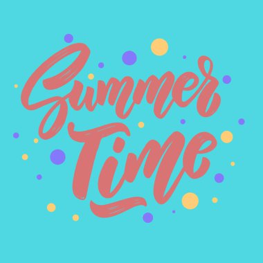 Yaz zamanı. Kartpostal, afiş, broşür için harf cümlesi.