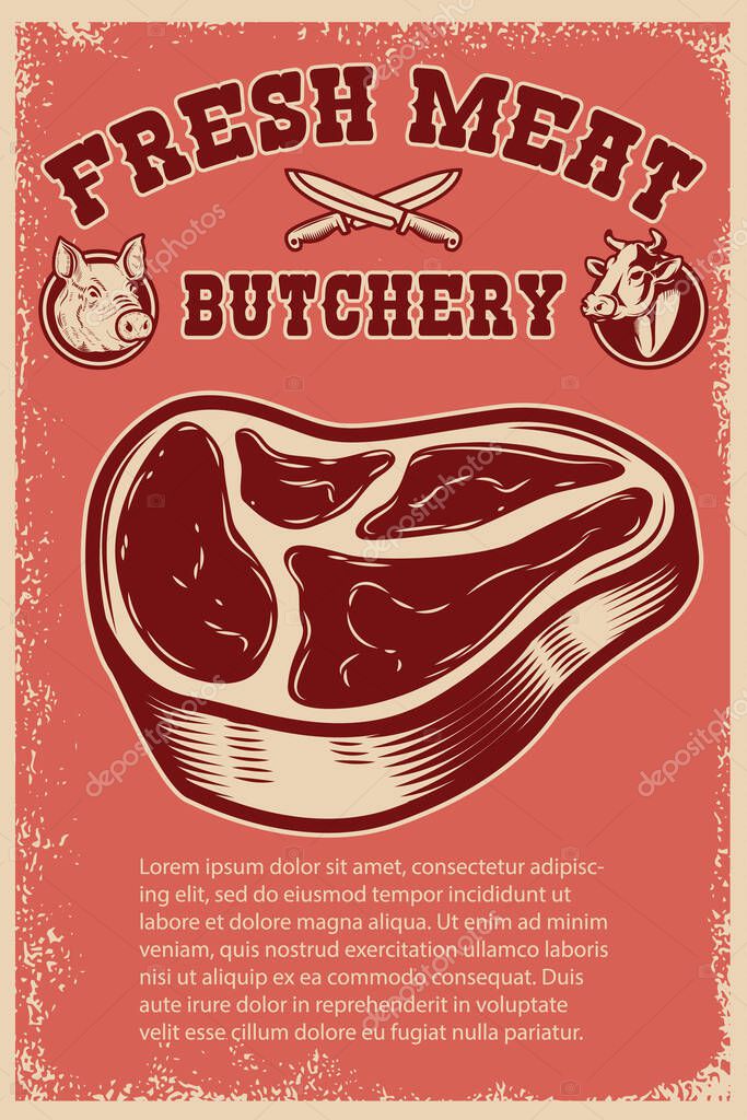 Fresh meat. Poster template with meat cut on grunge background. Vector illustration