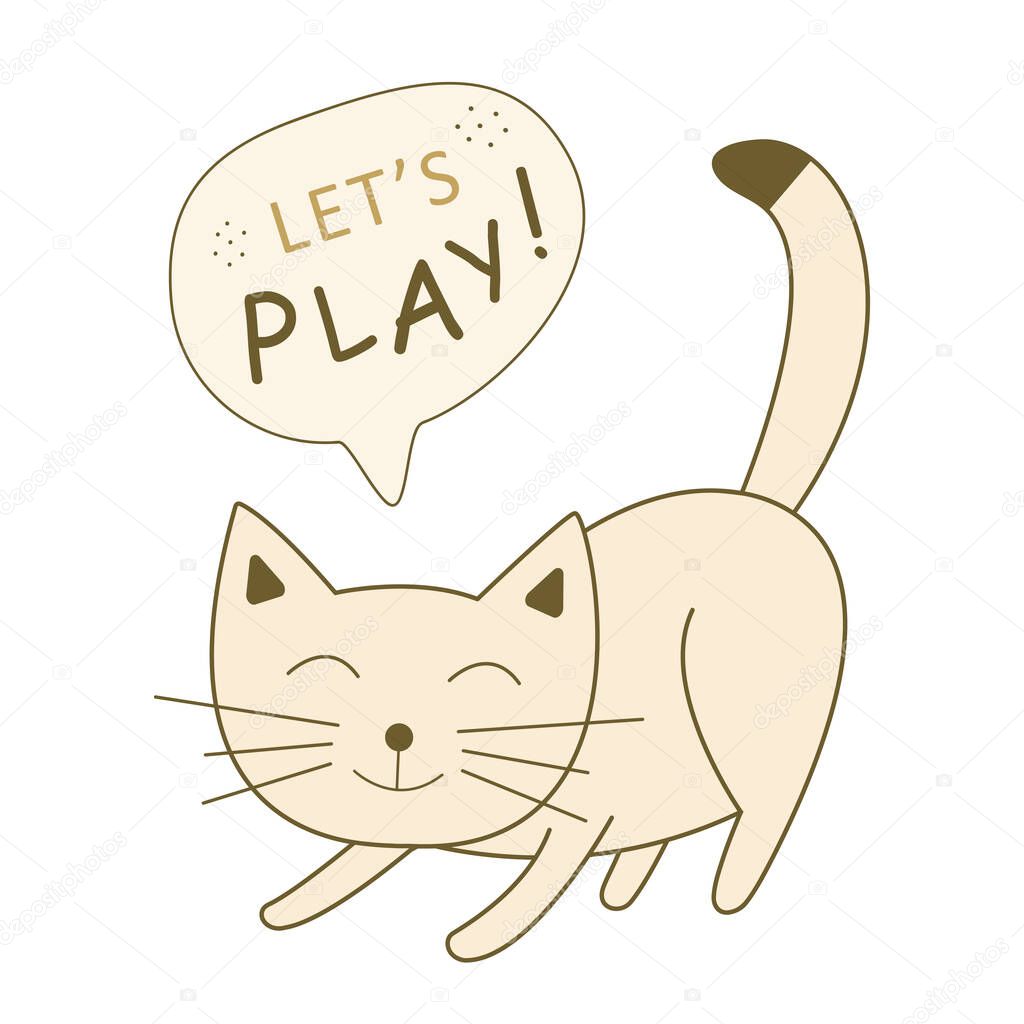 A cat. The little kitten got ready to play. Text Let's play. Vector illustration.
