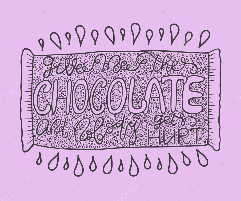 Tire A La Main Avec Une Citation A L Encre Donnez Moi Le Chocolat Et Personne Ne Sera Blesse Affiche Typographique Lettrage Image Vectorielle Dina Asileva C Tire A La Main Avec Une Citation A L Encre Donnez Moi Le Chocolat Et Personne Ne Sera Blesse Affiche Typographique Lettrage Image Vectorielle Dina Asileva C