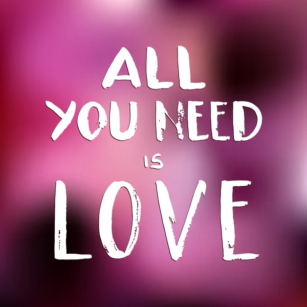 Hand Drawn White Ink bokstäver "allt du behöver är kärlek" på Pink bl — Stock vektor